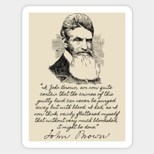 John Brown's Last Words - Abolitionist, Harpers Ferry, Historical Sticker